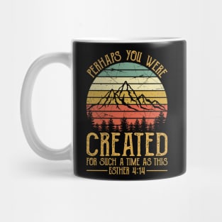 Vintage Christian Perhaps You Were Created For Such A Time As This Mug